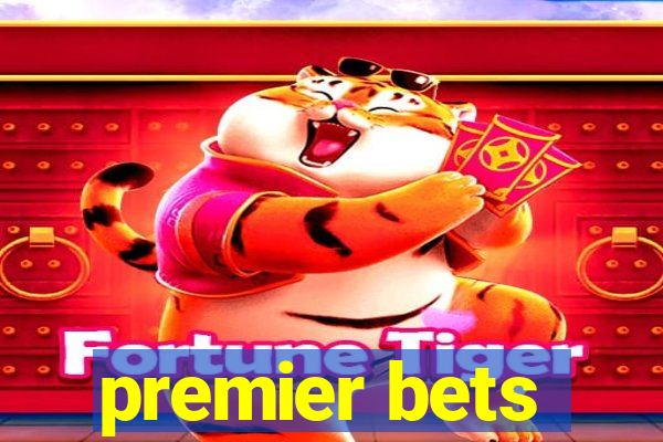 premier bets